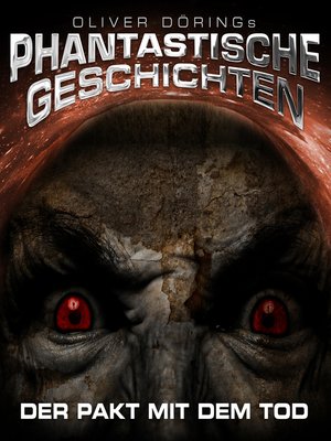 cover image of Phantastische Geschichten, Der Pakt mit dem Tod